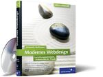 Modernes Webdesign - Gestaltungsprinzipien, Webstandards, Praxis