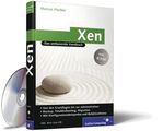 ISBN 9783836211185: Xen - Das umfassende Handbuch. Von den Grundlagen bis zur Administration INKL. XEN-LIVE CD-ROM [Gebundene Ausgabe] Marcus Fischer Virtualisierungs-Technologie Xen Gast- und Wirtsysteme verwalten Virtu