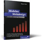 Mobiles Webdesign - Webseiten für mobile Endgeräte