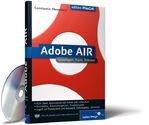 ISBN 9783836212083: Adobe AIR: Grundlagen, Praxis, Referenz (Galileo Design) Ehrenstein, Constantin