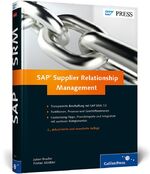 ISBN 9783836218337: SAP Supplier Relationship Management – Ihr umfassendes Handbuch zu SAP SRM