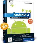 ISBN 9783836219488: Android 4: Apps entwickeln mit dem Android SDK (Galileo Computing)