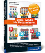 Social Media für Unternehmen – Von der Planung bis zur Erfolgskontrolle, für KMU bestens geeignet