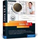 ISBN 9783836220040: Professionell entwickeln mit Java EE 7 - Das umfassende Handbuch