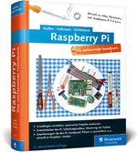 Raspberry Pi - das umfassende Handbuch