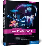 ISBN 9783836242677: Adobe Photoshop CC - 3. Auflage