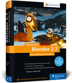 ISBN 9783836244541: Blender 2.7 - Das umfassende Handbuch für die Praxis – mit allen Werkzeugen, Funktionen und Techniken