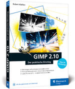 ISBN 9783836265836: GIMP 2.10 - Der praktische Einstieg