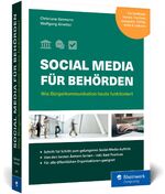 ISBN 9783836283779: Social Media für Behörden – Wie Bürgerkommunikation heute funktioniert auf Facebook, Instagram, Twitter, TikTok, LinkedIn und Co.