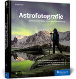 ISBN 9783836289436: Astrofotografie