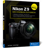 ISBN 9783836292092: Nikon Z 9 - Das Handbuch zur Kamera. Profiwissen zum Profimodell – wie Sie Ihre Kamera individuell konfigurieren und die Funktionen optimal nutzen