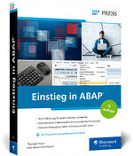 ISBN 9783836293549: Einstieg in ABAP – Die Einführung für SAP-Programmiereinsteiger – Aktuell zu SAP S/4HANA. In 6. Auflage