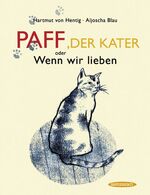 ISBN 9783836300490: Paff, der Kater - oder Wenn wir lieben