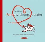 ISBN 9783836300575: Der kleine Fernbeziehungsberater