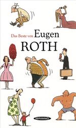 ISBN 9783836300780: Das Beste von Eugen Roth zsgest. von Christine Reinhardt