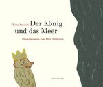 ISBN 9783836301183: Der König und das Meer: 21 Kürzestgeschichten