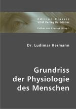 ISBN 9783836409810: Grundriss der Physiologie des Menschen