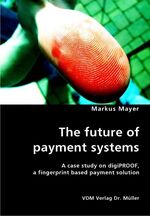 ISBN 9783836420082: The future of payment systems