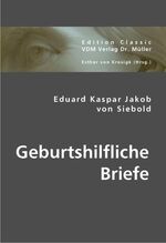 ISBN 9783836425063: Geburtshilfliche Briefe
