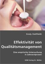 ISBN 9783836429283: Effektivität von Qualitätsmanagement – Eine empirische Untersuchung in Zahnarztpraxen