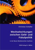 ISBN 9783836433365: Wechselwirkungen zwischen Geld- und Fiskalpolitik