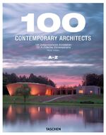 ISBN 9783836500913: 100 Contemporary Architects - 2 Volumes