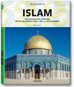 ISBN 9783836510578: Islam : von Bagdad bis Córdoba ; frühe Bauwerke vom 7. bis 13. Jahrhundert Henri Stierlin. Fotos: Anne und Henri Stierlin. [Dt. Übers.: Hubertus von Gemmingen] / Weltarchitektur