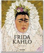 ISBN 9783836512602: Frida Kahlo : 1907 - 1954 ; Leid und Leidenschaft Andrea Kettenmann