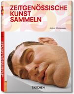 ISBN 9783836523059: Zeitgenössische Kunst sammeln