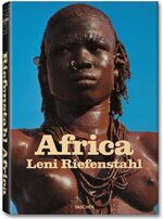 ISBN 9783836523172: Leni Riefenstahl. Africa (25) (Gebundene Ausgabe) 25 Jahre Taschen Masakin-Qisar Ernte Seribe Ringkampf Requiem Die Nuba-Sprache Ethnologie Aufnahmen Leica- und Leicaflexkameras Agfacolor CT 18 Ethnol