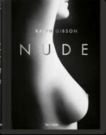 ISBN 9783836568883: Ralph Gibson. Nude