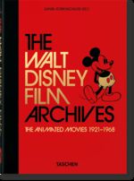 ISBN 9783836580830: The Walt Disney Film Archives. The Animated Movies 1921–1968. 40th Ed.