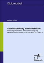 ISBN 9783836653282: Existenzsicherung eines Reisebueros