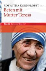 ISBN 9783836707114: Beten mit Mutter Teresa