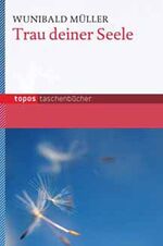 ISBN 9783836707305: Trau deiner Seele