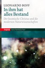 ISBN 9783836708333: In ihm hat alles Bestand – Der kosmische Christus und die modernen Naturwissenschaften