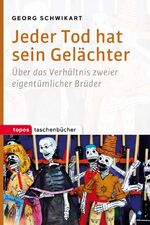 ISBN 9783836710411: Jeder Tod hat sein Gelächter - Über das Verhältnis zweier eigentümlicher Brüder