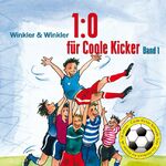 ISBN 9783836800730: 1:0 für Coole Kicker - Serie: Coole Kicker, Schnelle Tore, Band 1