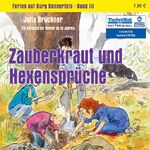 Zauberkraut und Hexensprüche – Serie: Ferien auf Burg Donnerfels, Band 3