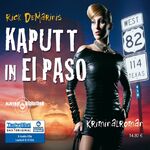 ISBN 9783836802475: Kaputt in El Paso