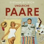 ISBN 9783836805476: Ungleiche Paare (ungekürzte Lesung)