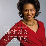 ISBN 9783836805513: Michelle Obama: Ein amerikanischer Traum