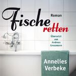 ISBN 9783836806176: Fische retten, 4 Audio-CDs + 1 MP3-CD