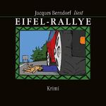 ISBN 9783836806985: Eifel-Rallye (10:48 Stunden, ungekürzte Lesung auf 1 MP3-CD)