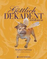 ISBN 9783836926218: Göttlich dekadent wohnen