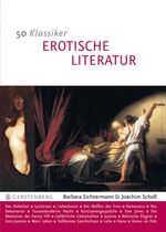 ISBN 9783836926270: 50 Klassiker - Erotische Literatur - Sinnliche Zeilen über die Liebeskunst