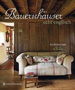 ISBN 9783836927512: Bauernhäuser echt englisch