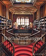 ISBN 9783836927680: Die schönsten Buchhandlungen Europas