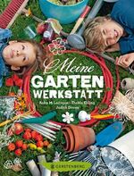 ISBN 9783836954334: Meine Gartenwerkstatt