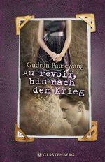 Gudrun Pausewang: Au revoir, bis nach de
